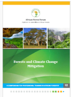 Forests and Climate Change Mitigation: A Compendium for Professional Training in African Forestry 12
