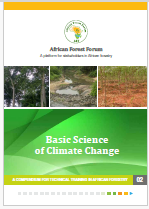 Basic Science of Climate Change: A Compendium for Technical Training in African Forestry 02