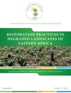 Restoration practices in degraded landscapes of Eastern Africa. Working Paper Vol. 2(11)