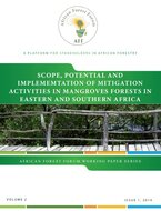 Scope, potential and implementation of mitigation activities in mangrove forests in eastern and Southern Africa. Working Paper Vol. 2 (1)